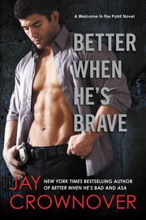 Better When He's Brave - A Welcome to the Point Novel