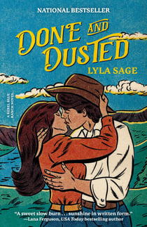 Done and Dusted - A Rebel Blue Ranch Novel