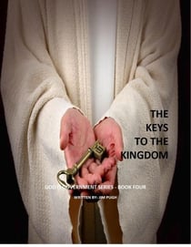 The Keys of The Kingdom - God Is Government Series, #1