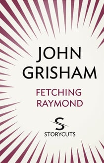 Fetching Raymond (Storycuts)