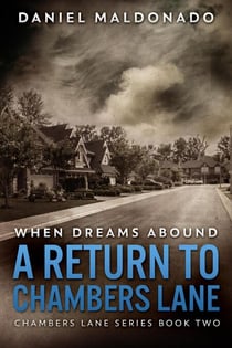 When Dreams Abound: A Return to Chambers Lane - Chambers Lane Series, #2