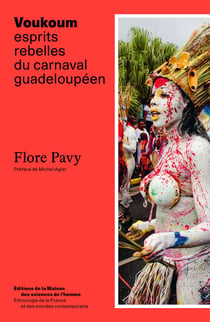 Voukoum - Esprits rebelles du carnaval guadeloupéen