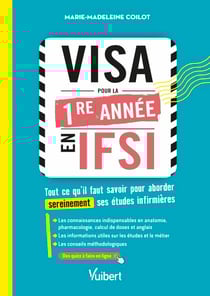 VISA pour la première année en IFSI - Tout ce qu'il faut savoir pour aborder sereinement ses études infirmières