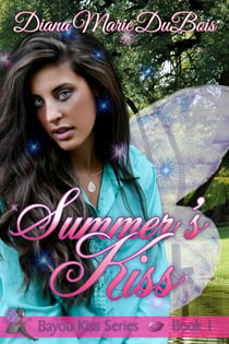 Summer's Kiss - Bayou Kiss Series, #1