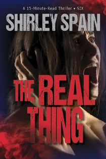 The Real Thing - 15-Minute-Read Thrillers, #6