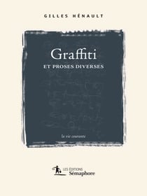 Graffiti et proses diverses