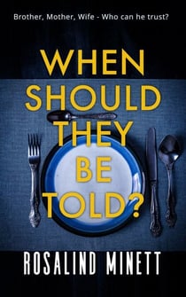 When Should They Be Told - Better Never Lie, #3