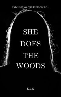 She Does the Woods