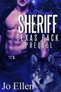 Wolf Creek Sheriff (Prequel) - Texas Pack, #4