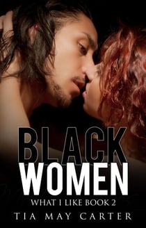Black Women - What I Like, #2