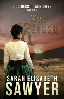 The Return (Doc Beck Westerns Book 9) - Doc Beck Westerns