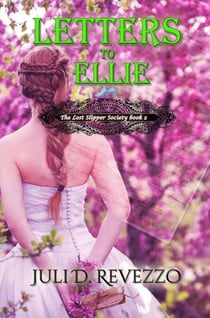 Letters to Ellie - The Lost Slipper Society, #2