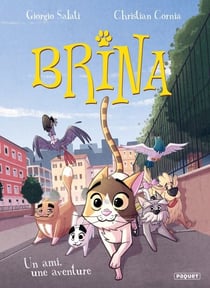 Brina T2 - Un ami, une aventure
