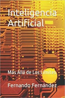 Inteligencia  Artificial: Más Allá De Los Límites - El  Número 2, #3