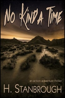 No Kind'a Time - Action Adventure