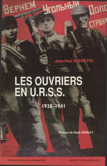 Les ouvriers en U.R.S.S. - 1928-1941