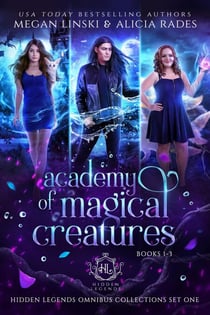 Academy of Magical Creatures: Books 1-3 - Hidden Legends Omnibus Collections, #1