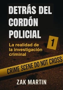 Detrás del cordón policial