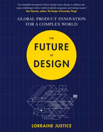 The Future of Design - Global Product Innovation for a Complex World