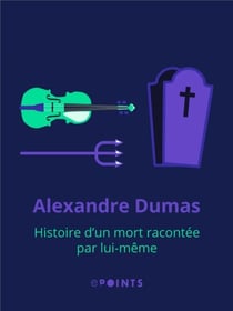 Histoire d'un mort racontée par lui-même
