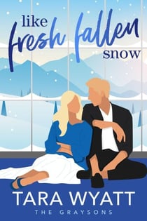 Like Fresh Fallen Snow - The Graysons, #2