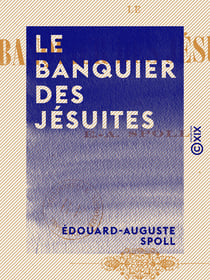 Le Banquier des jésuites