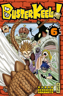 Buster Keel ! - Tome 6