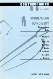 Schoenberg - Kandinsky. Correspondance, écrits - Revue Contrechamps n° 2