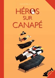 Héros sur canapé - un best-of héroïque de la psychanalyse du héros - 5 ans izneo