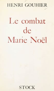Le combat de Marie Noël