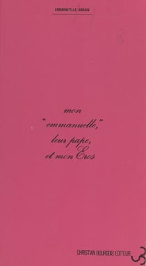 Mon "Emmanuelle", leur Pape et mon Éros