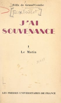 J'ai souvenance (1) - Le matin