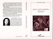 "Rue case-nègres" - Du roman au film (étude comparative)