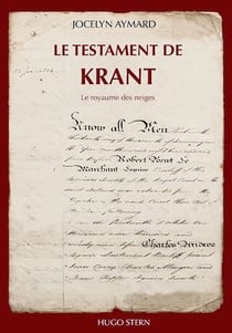 Le testament de Krant - Le royaume des neiges