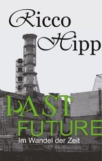 Past Future - Im Wandel der Zeit
