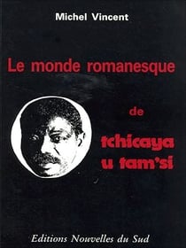 Le monde romanesque de Tchicaya U Tam'si