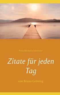 Zitate für jeden Tag - von Bruno Gröning