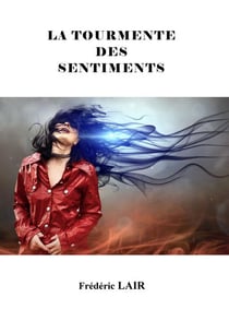 La Tourmente des Sentiments