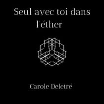 Seul avec toi dans l'éther