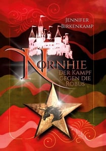 Nornhie - Der Kampf gegen die Robus