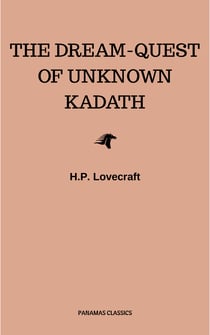 The Dream-Quest of Unknown Kadath