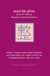 Dao-De-Jing (Tao-Te-King) - Gnosis in Ancient China