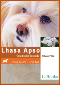 Lhasa apso - Guia prático ilustrado