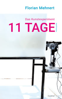 Das Kunstexperiment 11 TAGE - Werkbiographie