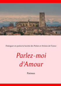 Parlez-moi d'Amour - Poèmes