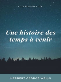 Une histoire des temps à venir