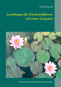 Leseübungen für Zweitschriftlerner mit einem Lesepaten - Voraussetzung: Grundkenntnisse der Buchstaben