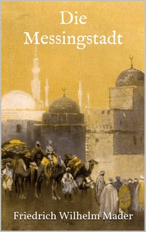 Die Messingstadt - Illustrierte Ausgabe