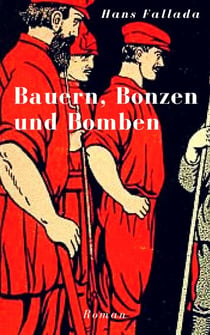 Bauern, Bonzen und Bomben - Roman