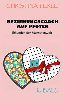 Beziehungscoach auf Pfoten - Erkunden der Menschenwelt